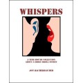 Whispers by Jon Racherbaumer Whispers by Jon Racherbaumer