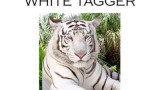 White Tagger by James Biss