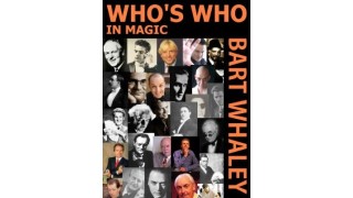 Who'S Who In Magic by Barton Whaley