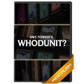 Whodunit by Dave Forrest Whodunit by Dave Forrest
