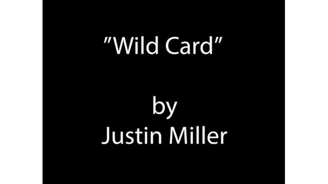 Wild Card by Justin Miller