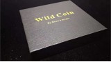 Wild Coins by Bill Cheung