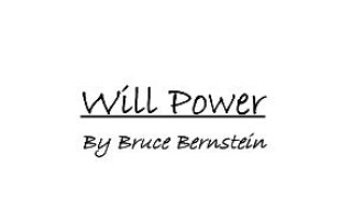 Will Power by Bruce Bernstein