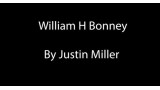 William H Bonney by Justin Miller