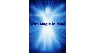 With Magic In Mind by Toby Vacher