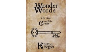 Wonder Words The Complete Course by Kenton Knepper