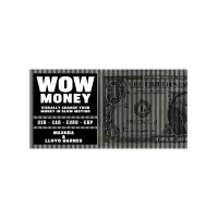 Wow Money by Masuda & Lloyd Barnes