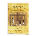 Yes/No+ by C. Dayton Yes/No+ by C. Dayton