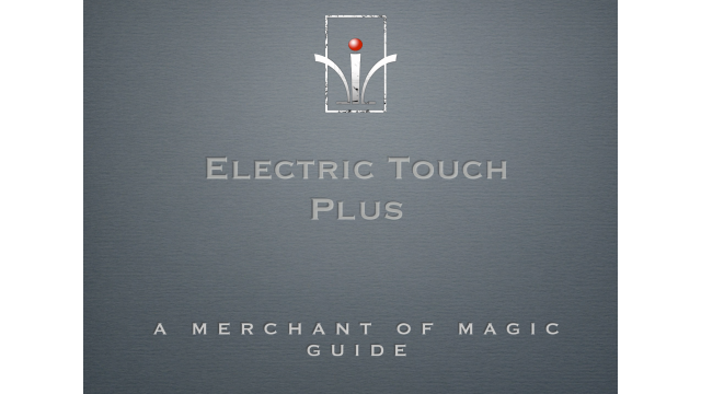 Yigal Mesika - Electric Touch Plus Bonus Book By Merchant Of Magic