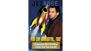 You Can Be Mental Too! by Jez Rose