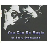You Can Do Magic by Terry Evanswood