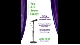 You Are Sooo Funny by Alan Rich