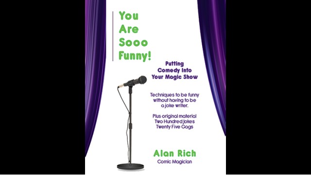 You Are Sooo Funny by Alan Rich