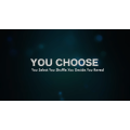 You Choose by Sanchit Batra You Choose by Sanchit Batra