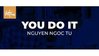 You Do It by Ngoc Tu And Creative Artists