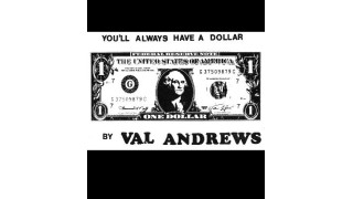 You'Ll Always Have A Dollar by Val Andrews