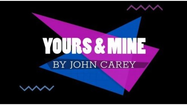 Yours And Mine by John Carey