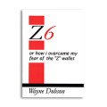 Z-6 by Wayne Dobson Z-6 by Wayne Dobson