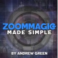Zoom Magic Made Simple by Andrew Green Zoom Magic Made Simple by Andrew Green