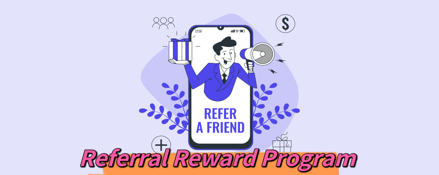 Referral Reward Program