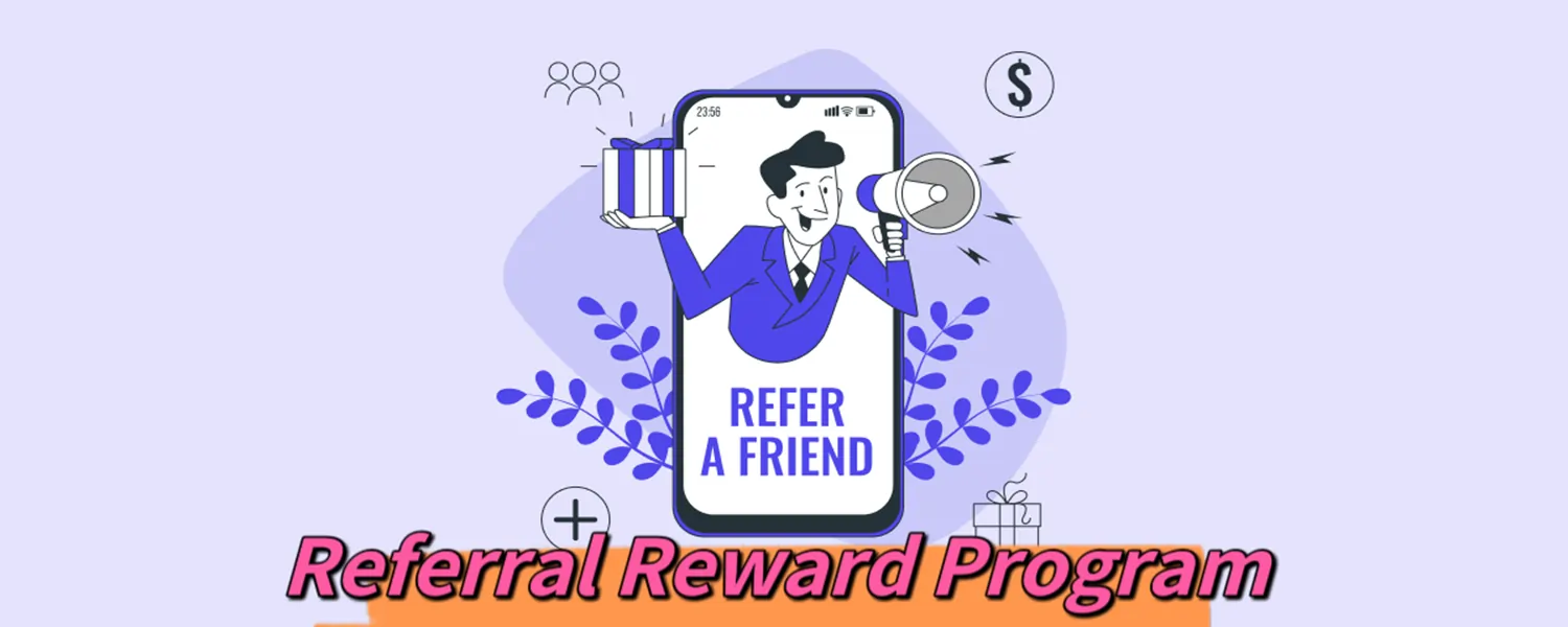 Referral Reward Program