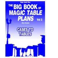 The Big Book Of Magic Table Plans Vol 2 - Cases To Tables by Steve Kovarez