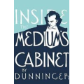 Joseph Dunninger Inside Medium's Cabinet 1935 Joseph Dunninger Inside Medium's Cabinet 1935
