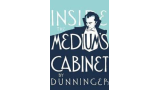 Joseph Dunninger Inside Medium's Cabinet 1935