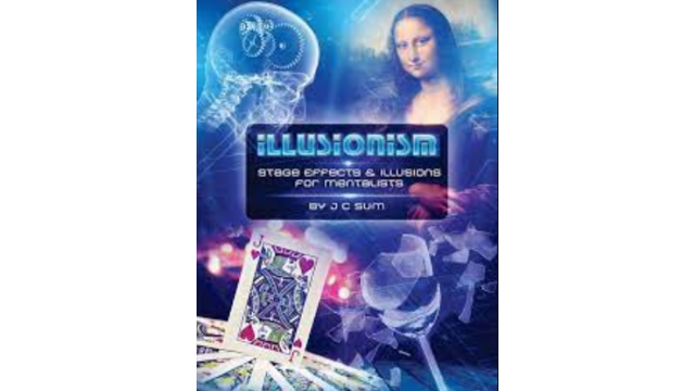 JC Sum - Illusionism - Magic Ebooks