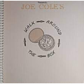 Joe Cole Joe Cole's Walk Around The Box Joe Cole Joe Cole's Walk Around The Box