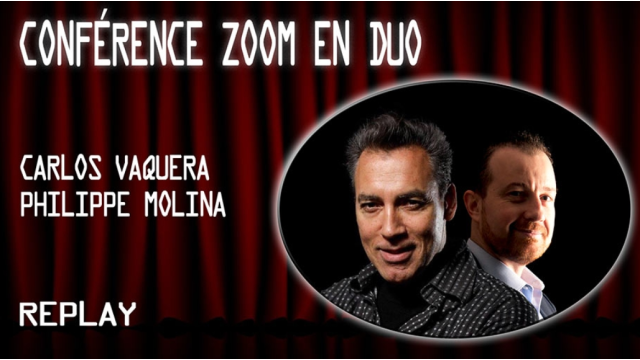 ZOOM conference in duo with Carlos Vaquera & Philippe Molina - Greater Magic Video Library