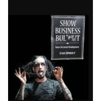 Show Business Bul*#%!T by Dan Sperry