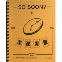 So Soon by Ed Marlo (Las Vegas Dessert Seminar Lecture 1989)