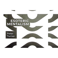 Esoteric Mentalism by Peter Turner
