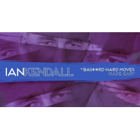 Bas**rd Hard Moves Made Easy by Ian Kendall
