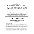 Angelo Stagnaro's Something From Nothing - A Guide To Modern Cold Reading Angelo Stagnaro's Something From Nothing - A Guide To Modern Cold Reading