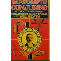 Impromptu Conjuring Without Apparatu by Will Blyth Impromptu Conjuring Without Apparatu by Will Blyth