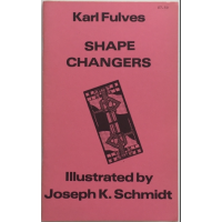 Shape Changers by Karl Fulves