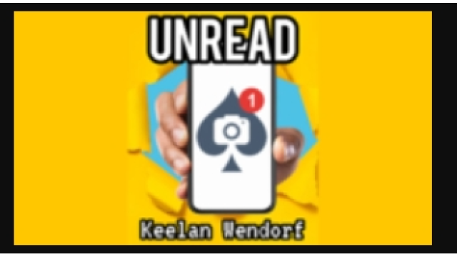 Unread by Keelan Wendorf - Greater Magic Video Library