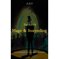 Magic and storytelling By A.O.S Magic and storytelling By A.O.S