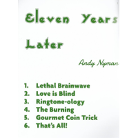 11 years later (BLACKPOOL 2023 Lecture notes) By Andy Nyman