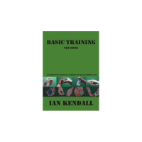Basic Training by Ian Kendall