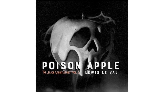 Black Rabbit Vol. 3 - Poison Apple by Lewis Le Val - Mentalism