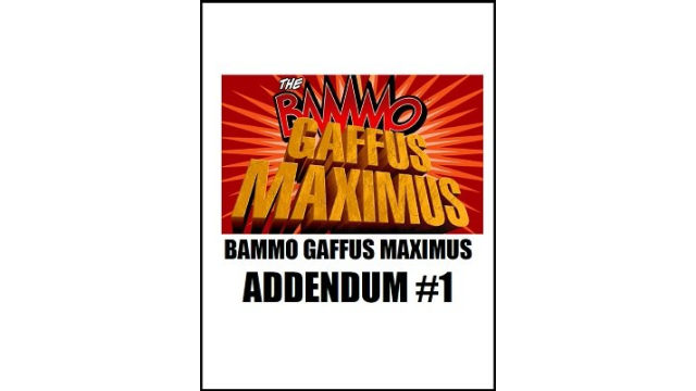 Bammo Gaffus Maximus Addendum 2 By Bob Farmer - Magic Ebooks