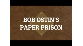 Bob Ostin's Paper Prison