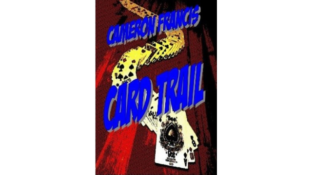 Card Trail by Cameron Francis - Magic Ebooks