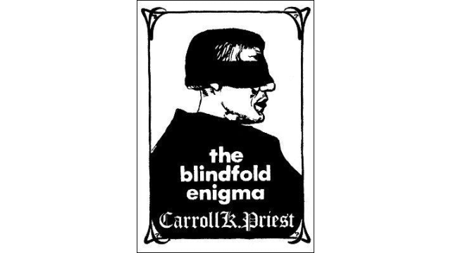 The Blindfold Enigma By Carroll K. Priest - Magic Ebooks