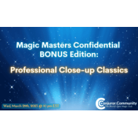 Magic Masters Confidential BONUS Edition-Professional Close-up Classics By Conjuror Community Club