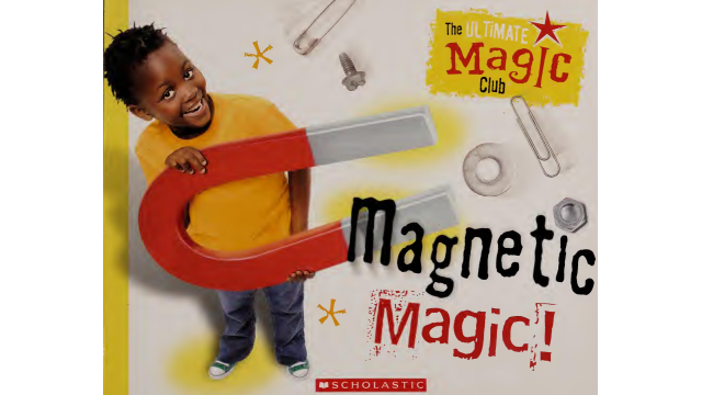 Magnetic Magic (PDF) By Danny Orleans and John Railing - Magic Ebooks