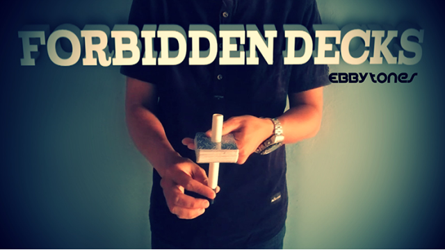 Forbidden Decks By Ebbytones - Card Tricks